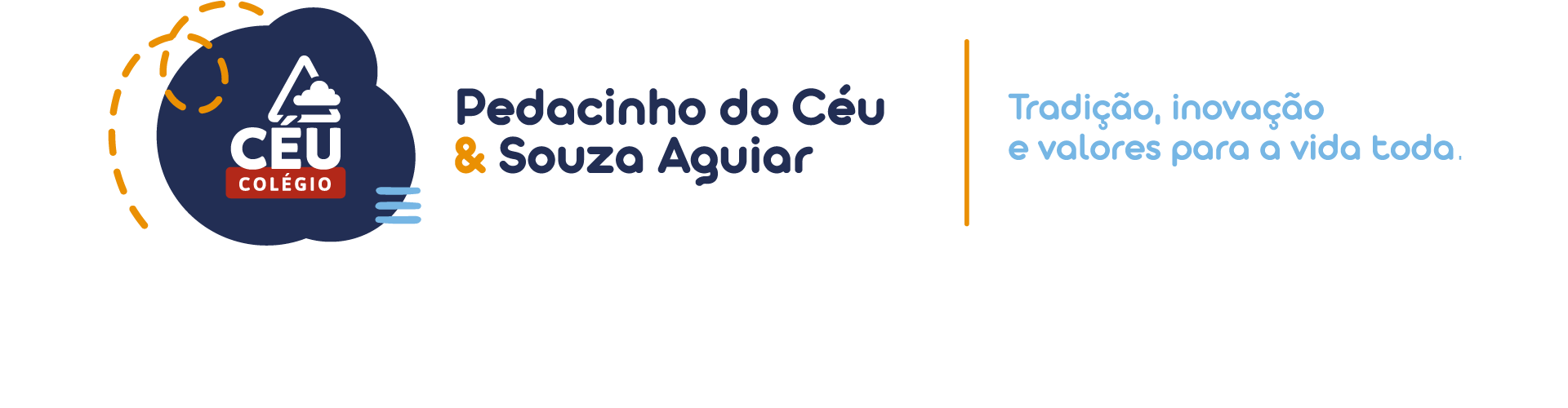 Colégio Pedacinho do Céu &amp; Souza Aguiar
